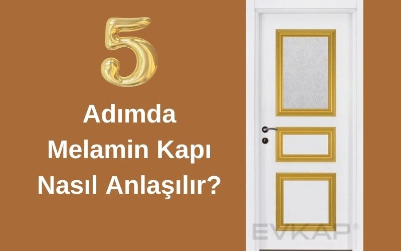 melamin kapı nasıl anlaşılır