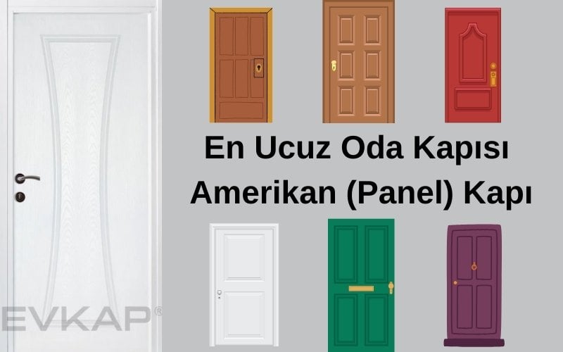 en ucuz oda kapısı amerikan panel kapı